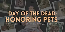 Day of the Dead Honoring Pets