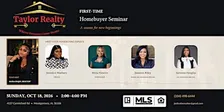 First-Time Home Buyer Seminar: Turning Your Dream Into Reality