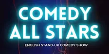 SATURDAY, OCTOBER 17TH , 2026 | COMEDY ALL STARS! | ENGLISH COMEDY SHOW