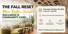 The Fall Reset. Move. Restore. Connect