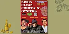 Kinda Clean Comedy & Oysters 10/14/26