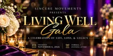 Living Well Gala: A Celebration of Life, Loss, & Legacy
