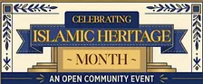 Celebrating Islamic Heritage Month