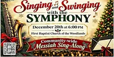 Singing and Swinging with the Symphony - Jazzy Carols & Messiah Sing Along