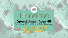 Nanaimo Speed Dating - Ages 40+