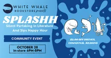 SPLASHH (Silently Partaking in Literature And Sips Happy Hour)