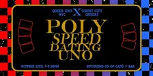 Poly Speed Dating Uno