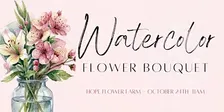 Watercolor Workshop - Flower Bouquet