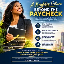 BEYOND THE PAYCHECK:FINANCIAL KNOWLEDGE & NEW INCOME POSSIBILTIES