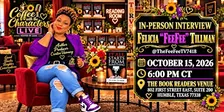 Coffee with the Characters LIVE: Felicia “FeeFee” Tillman In-Person Intervi