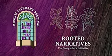 Rooted Narratives: The Storytellers Initiative