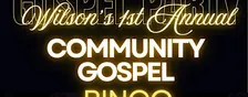 Wilson's 1st Annual Community Gospel Bingo!