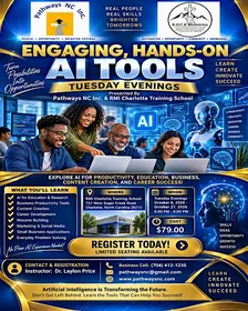 Pathways NC Inc. and RMI Charlotte Training School Offering AI Tools Course