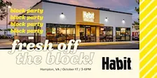 Fresh Off the Block!  Habit Block Party