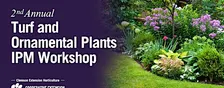 2nd Annual Turf and Ornamental Plants IPM Workshop