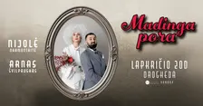 Nijolė Narmontaitė ir Arnas Švilpauskas „MADINGA PORA“