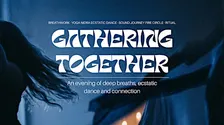 Gathering together