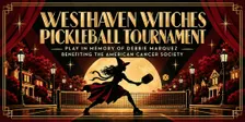 Westhaven Witches Ride Pickleball Tournament