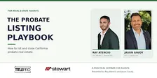 The Probate Listing Playbook: What Agents Need to Know to Win and Close