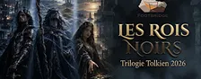 Les rois noirs - une trilogie multi-table dans l'univers de Tolkien