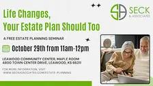 Life Changes. Your Estate Plan Should Too.