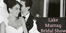 Lake Murray Bridal Show Winter 2027 Wedding Expo