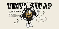 Vinyl Swap ( & Kickback)