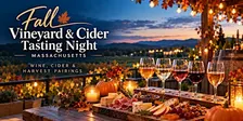 Fall Vineyard & Cider Tasting Night Massachusetts