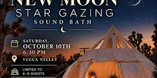 New Moon Star Gazing Sound Bath | Yucca Valley
