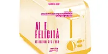 AI e felicità: istruzioni per l’uso