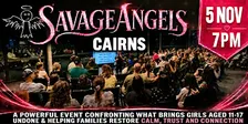 Savage Angels - CAIRNS