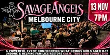 Savage Angels - MELBOURNE (CITY)