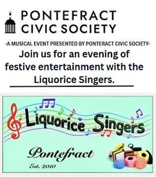 Pontefract Civic Society Present - Liquorice Singers at Christmas