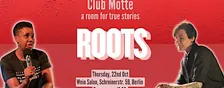 Club Motte True Stories -October Ed - ROOTS.