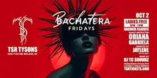 BACHATERA FRIDAYS