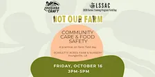 Community Care & Food Safety: A Practical On-Farm Field Day (Youngsville)