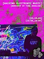 Workshop at BlaBlaLab: Hacking Electronic Music with Timo Hoogland
