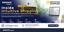 Innovate Niagara Tech Tour Series: Intuitive Shipping