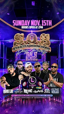 S.O.S Strictly Old School Day Party - NJ Edition