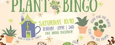 Plant Bingo 10/10 @ Felicitous Tea & Coffee (On 42nd)