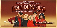 The Fleetwood Mac Experience along with DJ Johnny Quest