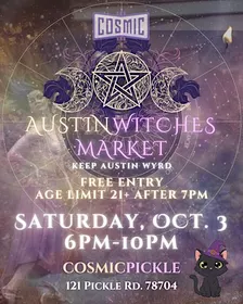 Austin Witches Market @ Cosmic Pickle Rd! ✨ Oct. 3
