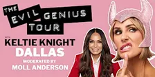 The Evil Genius Tour - DALLAS
