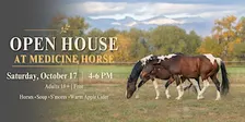Medicine Horse Open House