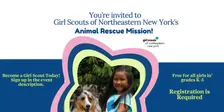 Animal Rescue Mission Hosted by Girl Scouts of NENY