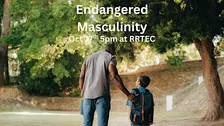 Endangered Masculinity Fall '26: A Call to Generations