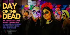 Dia de los Muertos  Late Night Celebration