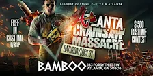 THE BIGGEST HALLOWEEN COSTUME PARTY |  ATL CHAINSAW MASSACRE | OCTOBER 31ST