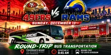 49ers vs. Rams Round-Trip SHUTTLE BUS FROM SF (FISHERMANS WHARF)