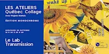 Les Ateliers Québec DIY Collage | Édition Monochrome